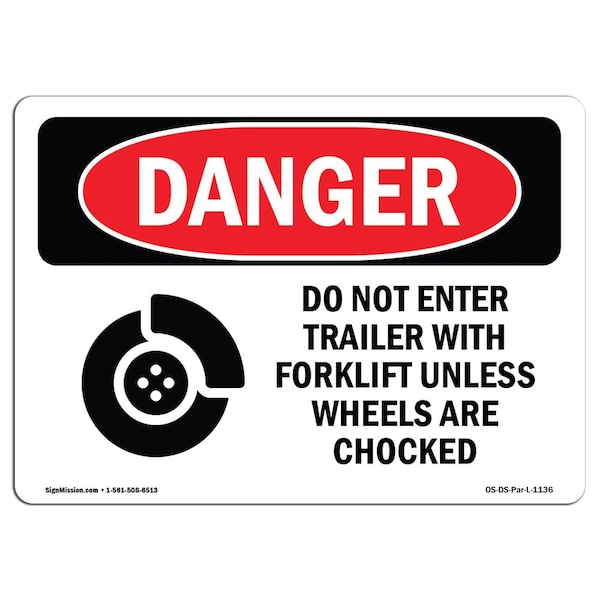 OSHA Danger Sign, 7" Height, 10" Width, Aluminum, Do Not Enter Trailer With Forklift, Landscape